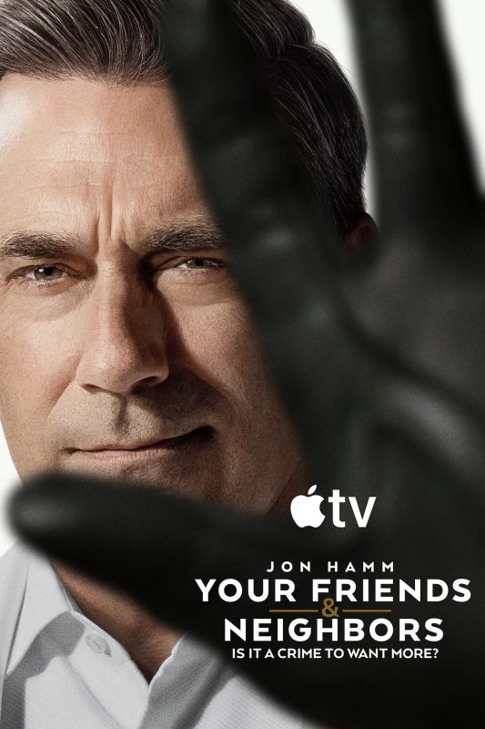 掩耳盗邻 第二季 Your Friends and Neighbors Season 2 (2026) - 光鸭·臻影社-光鸭·臻影社