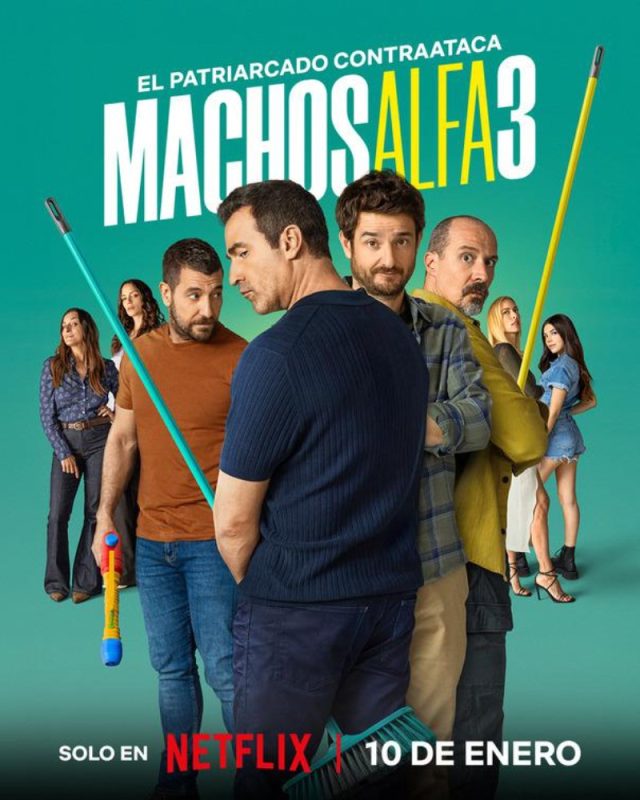 阿尔法男 第三季 Machos Alfa Season 3 (2025)-光鸭·臻影社